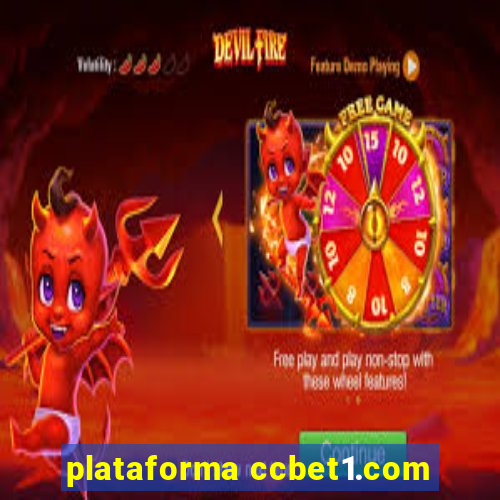 plataforma ccbet1.com